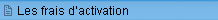 Les frais d'activation 